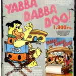 Yabba Dabba Doo!